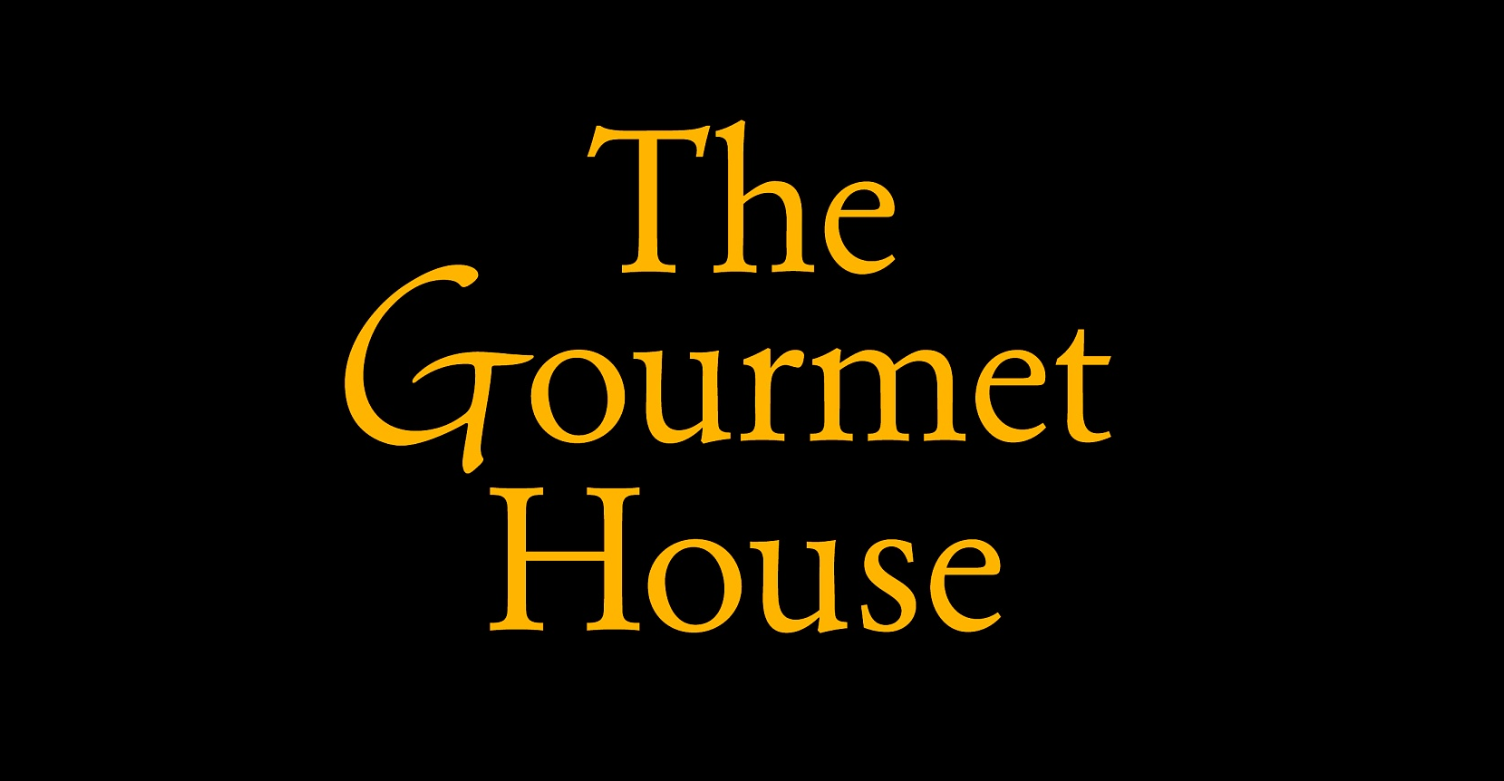 Гурме Хаус / The Gourmet House